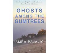 Ghosts Among the Gumtrees