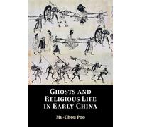 Ghosts and Religious Life in Early China