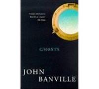 Ghosts Banville, John (Auteur)