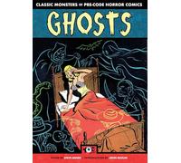 Ghosts: Classic Monsters of Pre-Code Horror Comics