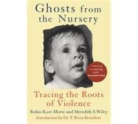 Ghosts from the Nursery Meredith S. Wiley, Robin Karr-Morse (Auteur)