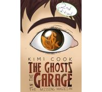 Ghosts In The Garage: The Missing Magician: 1