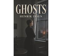 Ghosts: Inherited Ruin, Respectable Lies, and the Hypocrisy That Destroys a Home