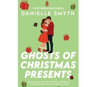 Ghosts of Christmas Presents: A Ghost Writing Holiday Novella