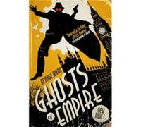 Ghosts of Empire by George Mann George Mann (Auteur)