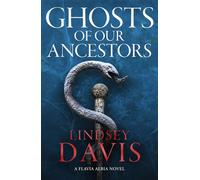 Ghosts of our Ancestors - Lindsey Davis - Hodder & Stoughton - ebook (ePub) - Livre