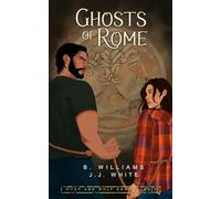 Ghosts of Rome: Moss and Wolf Case Files 2