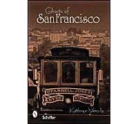 Ghosts Of San Francisco