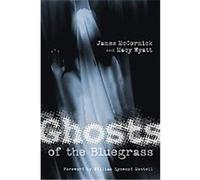 Ghosts of the Bluegrass James McCormick, Macy Wyatt (Auteur)