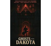 GHOSTS of the DAKOTA: The Lance Skelton Trilogy