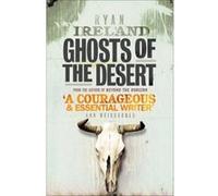 Ghosts of the Desert (Point Blank) - [Livre en VO] Ryan Ireland (Auteur)