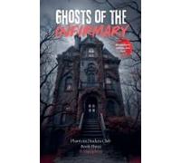 Ghosts Of The Infirmary