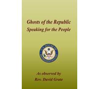 Ghosts of the Republic: Speaker for the People