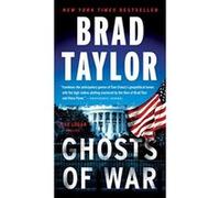 Ghosts of War: A Pike Logan Thriller - [Livre en VO] Brad Taylor (Auteur)