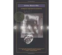 Ghosts, Vintage International Series John Banville (Auteur)