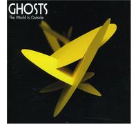 Ghosts - World is Outside