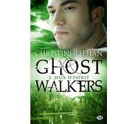 GhostWalkers, Tome 2: Jeux d'esprit