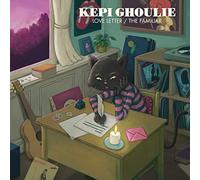 Ghoulie, Kepi - Love Letter/The Familiar [Import]