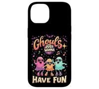 Ghouls Just Wanna Have Fun Fantômes d'halloween Amusants Coque pour iPhone 14