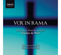 Giaches de Wert : Vox in Rama-Second Livret des Motets