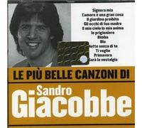 Giacobbe Sandro - Le Piu' Belle Canzoni Di Sandro Giacobbe