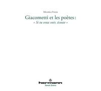 Giacometti et les poètes "Si tu veux voir, écoute" - Michèle Finck - Hermann - broché - Essai