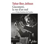 Giacometti La rue d'un seul/Visite fantôme de l'atelier - Tahar Ben Jelloun - Gallimard - Poche - Biographie
