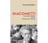 Giacometti - Le Dernier Modèle/L'homme Qui Marche