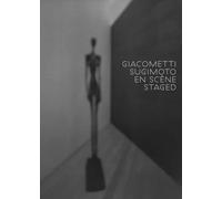Giacometti Sugimoto: En scène
