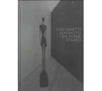 Giacometti Sugimoto - En Scène