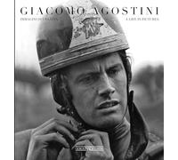 Giacomo Agostini: Immagini di una vita/A life in pictures