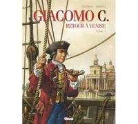 Giacomo C. - Retour à Venise - Tome 01