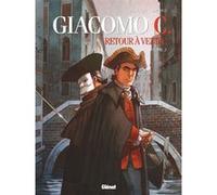Jean Dufaux & Griffo – Giacomo C. : Retour à Venise – Tome 2 : Le Maître d'école