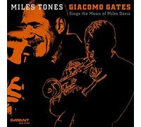 Giacomo Gates - Miles Tones Sings The Music Of Miles Davis - CD - F4z