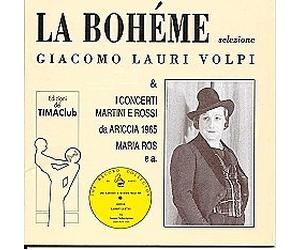 Giacomo Lauri Volpi: PUCCINI LA BOHEME EXCERPTS AND OTHER OPERA ARIAS FROM VERDI, MASSNET, PUCCINI, DONZETTI, MEYERBEER, BIZET, HANDEL FRANCK, GRIEG ETC - 2CD BOX SET / TIMAClud