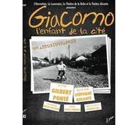 Giacomo, l'enfant de la cité Ponte (Auteur), Aucante (Auteur), Teyssi (Auteur)