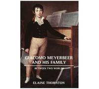 Giacomo Meyerbeer And His Family
