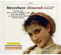 Giacomo Meyerbeer: Dinorah by Patrizia Ciofi