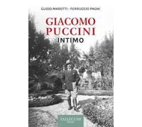 Giacomo Puccini. Intimo. Nuova ediz.
