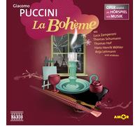 Zamperoni La Bohème: Oper erzählt als Hörspiel mit Musik (CD)