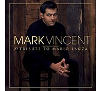 Giacomo Puccini - Mark Vincent A Tribute to Mario Lanza - CD - F2z