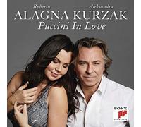 Giacomo Puccini - Roberto Alagna/Aleksandra Kurzak Puccini in Love - CD - G3z