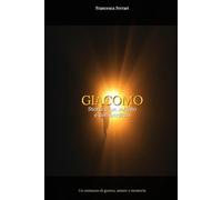 GIACOMO - Storia di un soldato e del sacrificio