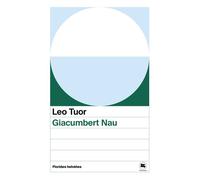 Giacumbert nau - Leo Tuor - Florides Helvetes - Poche - Roman