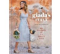 Giadas Italy by Giada De Laurentiis Inconnu (Auteur)