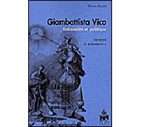 Giambatista vico rationalite politique Une lecture de la Scienza nuova - Pierre Girard - Sorbonne Universite Presses - broché - Etude