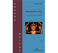 Giambatista Viko ou Le viol du discours africain - Georges Ngal - L'harmattan - broché - Essai