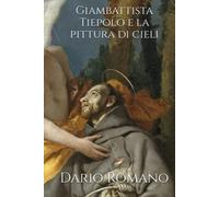 Giambattista Tiepolo e la pittura di cieli