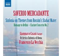 Giammarco Casani, Orchestra Sinfonica di Roma - Mercadante: Sinfonia On Themes From Rossini's Stabat Mater [Francesco La Vecchia] [Naxos: 8573035] by Giammarco Casani, Orchestra Sinfonica di Roma (2013) Audio CD
