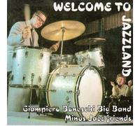 Giamp.Boneschi Big Band - Welcome to Jazzland